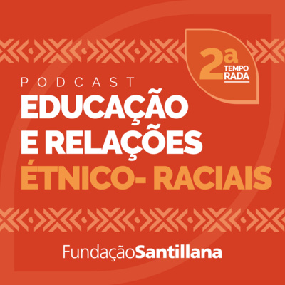 Educação e Relações Étnico-Raciais no Brasil