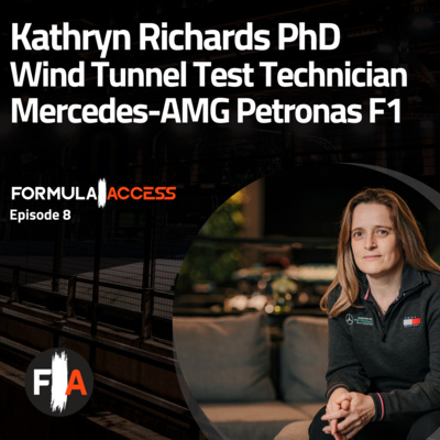 Episode 8 - Kathryn Richards Discusses Her Role At The Mercedes F1 Wind Tunnel