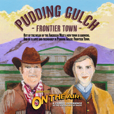 Pudding Gulch: Frontier Town - Episode One "Gold Trouble"