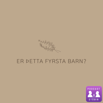 Er þetta fyrsta barn?