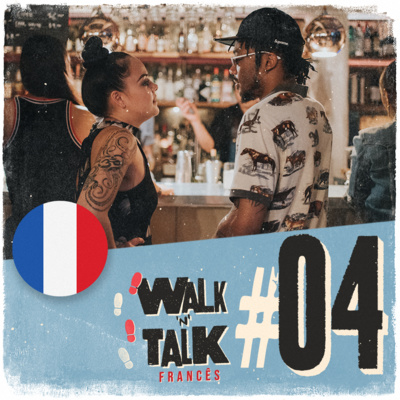 Walk 'n' Talk Essentials Francês #04 - Tudo bem? episode artwork