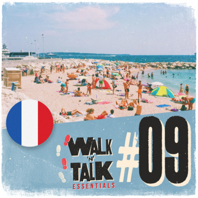 Walk 'n' Talk Essentials Francês #09 - Pra onde você vai nas férias? episode artwork