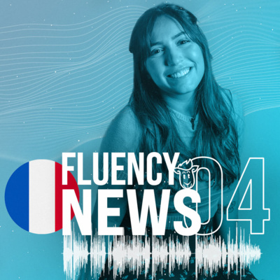 Fluency News Francês #04