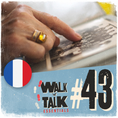 Walk 'n' Talk Essentials Francês #43 - Queridas memórias episode artwork