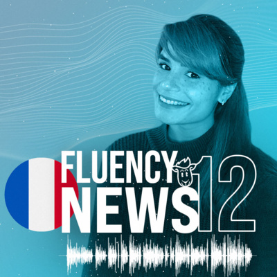Fluency News Francês #12