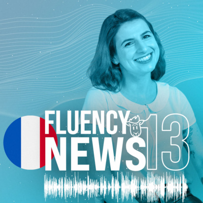 Fluency News Francês #13