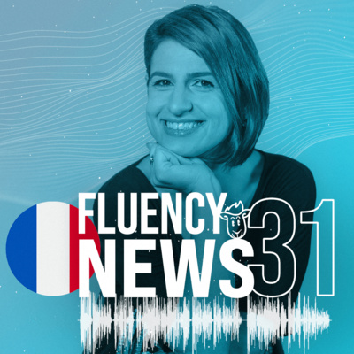 Fluency News Francês #31
