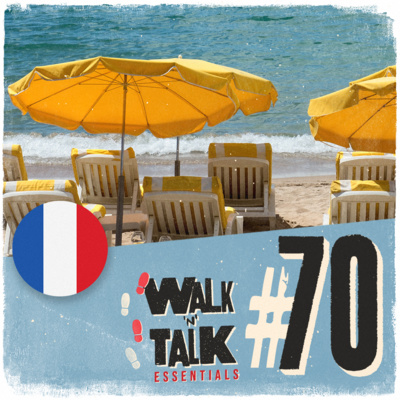 Walk 'n' Talk Essentials Francês #70 - Ir à praia! episode artwork