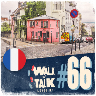 Walk 'n' Talk Level Up Francês #66 - Dispute au carrefour.  episode artwork