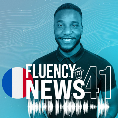 Fluency News Francês #41