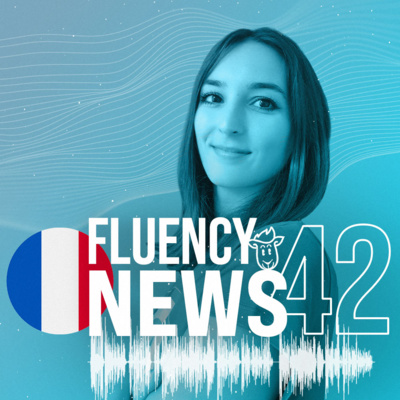 Fluency News Francês #42