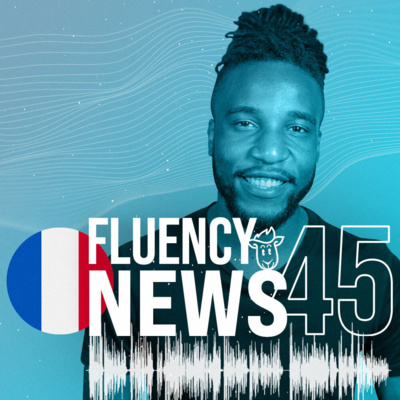 Fluency News Francês #45