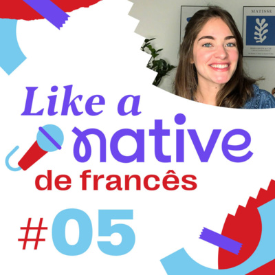 Like A Native Francês #05 - Verlan episode artwork
