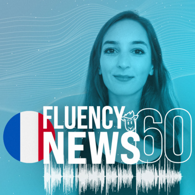 Fluency News Francês #60 - Main dans la main, on peut changer le monde ! episode artwork