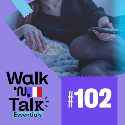 Walk 'n' Talk Essentials Francês #102 - Levantar cedo ou dormir tarde? episode artwork