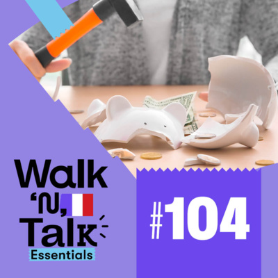 Walk 'n' Talk Essentials Francês #104 - Estou falida! episode artwork