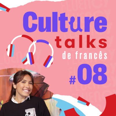 Culture Talks Francês #08 - Vamos falar sobre a Bélgica? episode artwork