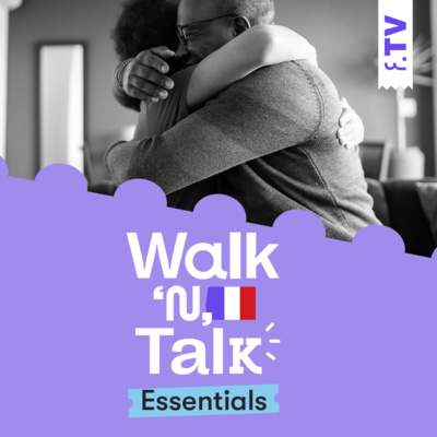 Walk ‘n’ Talk Essentials Francês #113 - Uma boa notícia episode artwork