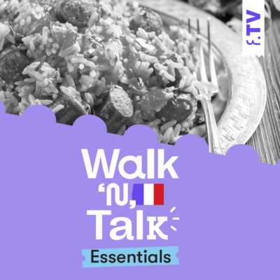On mange quoi ce soir ? - Walk ‘n’ Talk Essentials Francês #123 episode artwork
