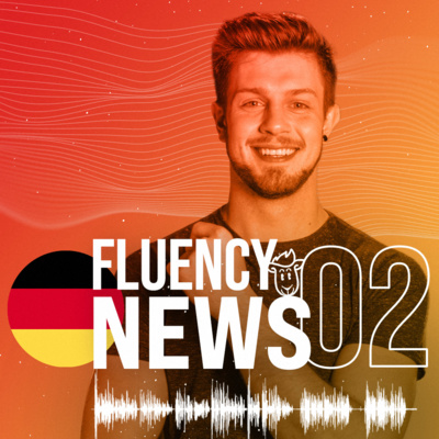Fluency News Alemão #02 episode artwork