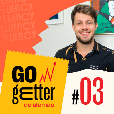 Go getter #03 - Dicas para escrever um e-mail em alemão episode artwork