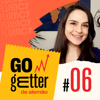 Go Getter Alemão #06 - Dicas para escrever uma carta de apresentação episode artwork
