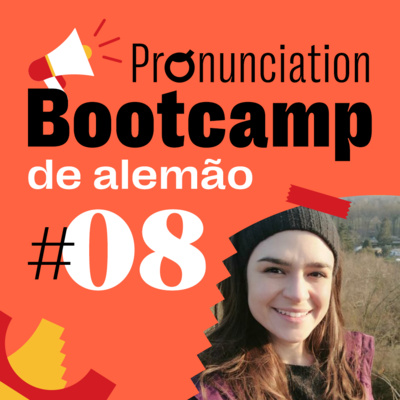 Pronunciation Bootcamp Alemão #08 - O alemão soa mesmo agressivo? Mitos e verdades sobre a língua episode artwork