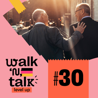 Mein innerer Schweinehund - Walk 'n' Talk Level Up Alemão #30  episode artwork