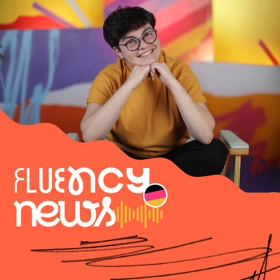 Fluency News Alemão #72 - Ein Kuchen an Monalisa, Stranger Things 4 und die größte Pflanze der Welt wird entdeckt episode artwork