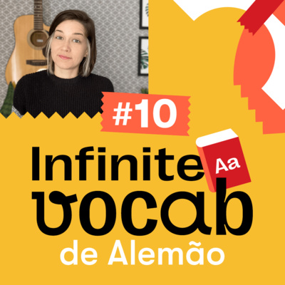 Infinite Vocab Alemão #10 - Dicas para falar da rotina em alemão episode artwork