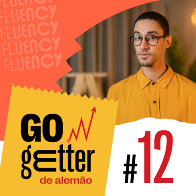 Posso ter um visto para morar na Alemanha? - Go Getter Alemão episode artwork