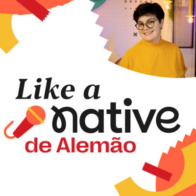 Desvios que os alemães cometem pt. 1 - Like a Native Alemão episode artwork