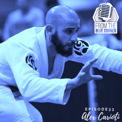 From The Blue Corner Ep 33: Alex "Quickdraw" Carioti