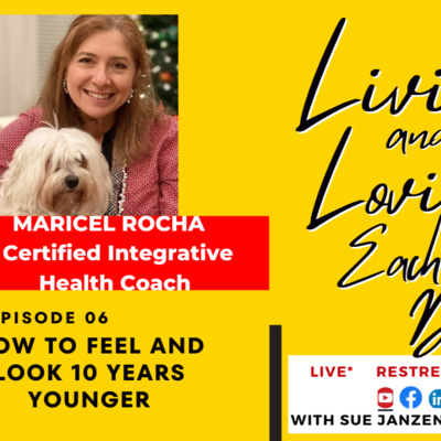 Living And Loving Each Day PODCAST with Susan Janzen