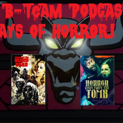 Ep 158-31 Days of Horror Day 29: Tombs