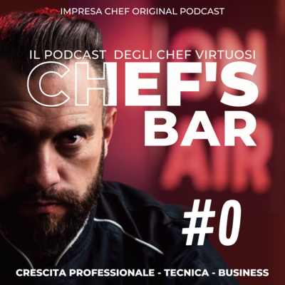 CHEF\'s BAR - Cucina efficiente, ristorante vincente... e CHEF felice!