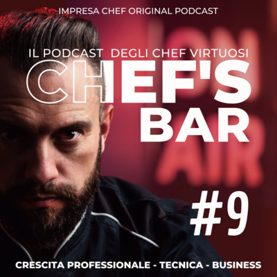 CHEF\'s BAR - Cucina efficiente, ristorante vincente... e CHEF felice!