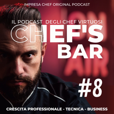 CHEF\'s BAR - Cucina efficiente, ristorante vincente... e CHEF felice!