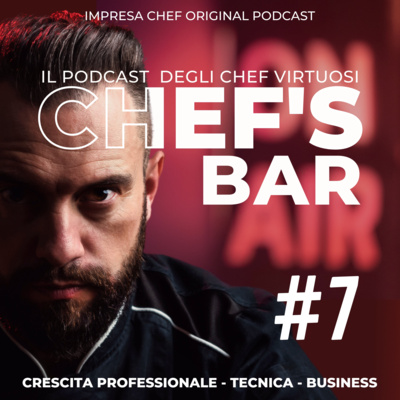 CHEF\'s BAR - Cucina efficiente, ristorante vincente... e CHEF felice!