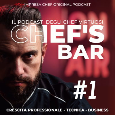 CHEF\'s BAR - Cucina efficiente, ristorante vincente... e CHEF felice!