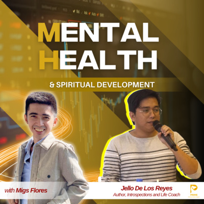 Episode 90 - Let's Talk Mental Health and Spiritual Development with Introspection's Author, Jello De Los Reyes episode artwork