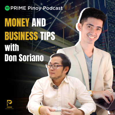 Episode 92 - Don't Do This With Your Money! with Entrepreneur Don Soriano