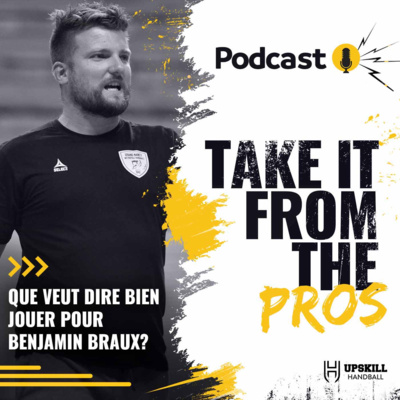 Take it From The Pros le Podcast par Upskill Handball