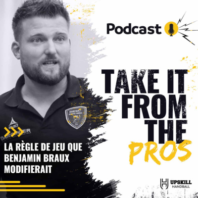 Take it From The Pros le Podcast par Upskill Handball