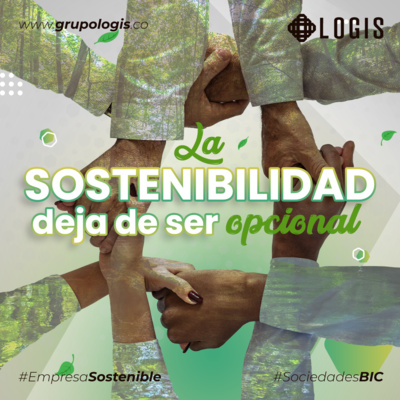 La sostenibilidad deja de ser opcional La sostenibilidad deja de ser opcional
