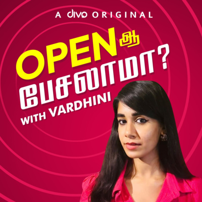 Open Ah Peslama? ( Tamil Podcast )
