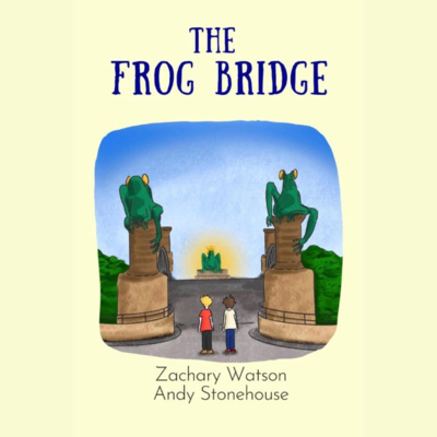The Frog Bridge The Frog Bridge