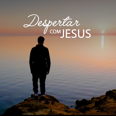 Despertar com Jesus