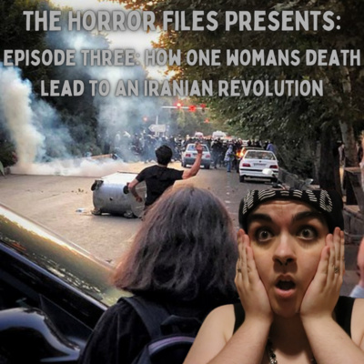 Episode Three: How one woman's death lead to an Iranian Revolution? Episode Three: How one woman's death lead to an Iranian Revolution?