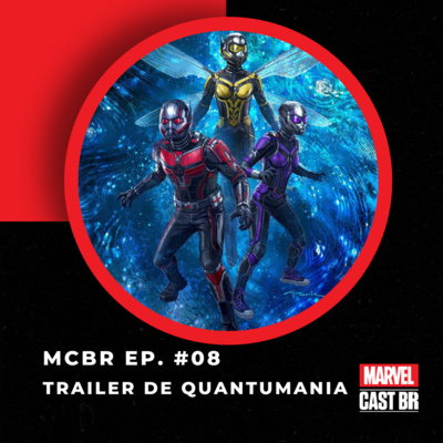 #08 - Trailer de Homem Formiga: Quantumania